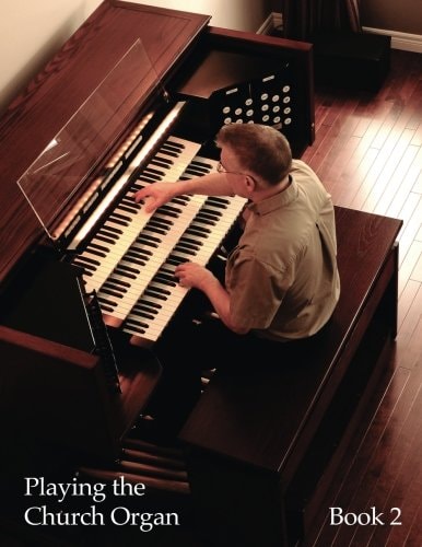 Playing the Church Organ - Book 2 For Roland 300, Rodgers 500 and Infinity Series Organs