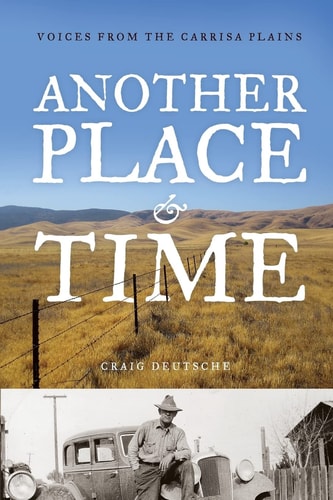 Another Place & Time Voices from the Carissa Plains