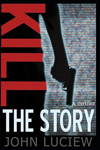 Kill The Story