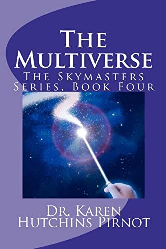 The Multiverse The Skymasters, Book Four
