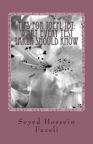Tips for TOEFL IBT What Every Test Taker Should Know