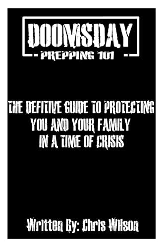 Doomsday Prepping 101 I Might Count Something As a Doomsday Effect That You Look at As Everyday Living and Visa Versa Not All Doomsday's Effect Everyone in the World