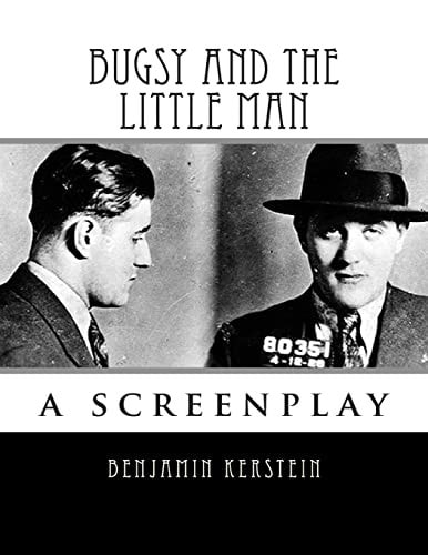 Bugsy and the Little Man A Screenplay