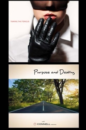 Taming the Tongue ~ Purpose and Destiny 19 Sermon Transcriptions