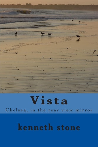 Vista Chelsea, in the Rear View Mirror