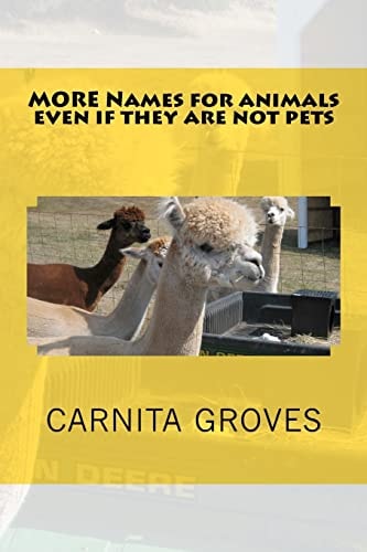 MORE Names for Animals Even If They Are Not Pets