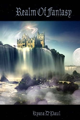 Realm Of Fantasy Five Short Stories That Will Enchant You