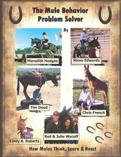 The Mule Behavior Problem Solver How Mules Think, Learn and React