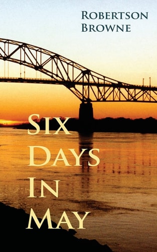 Six Days in May