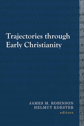 Trajectories Through Early Christianity