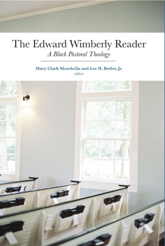 The Edward Wimberly Reader A Black Pastoral Theology