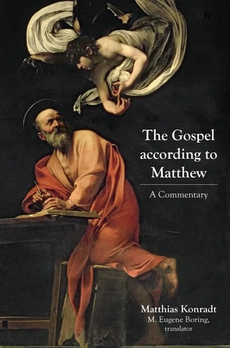 The Gospel According to Matthew A Commentary