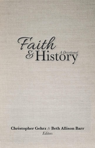 Faith and History A Devotional
