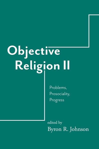 Objective Religion Problems, Prosociality, Progress