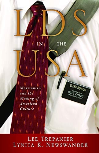 LDS in the USA Mormonism and the Making of American Culture