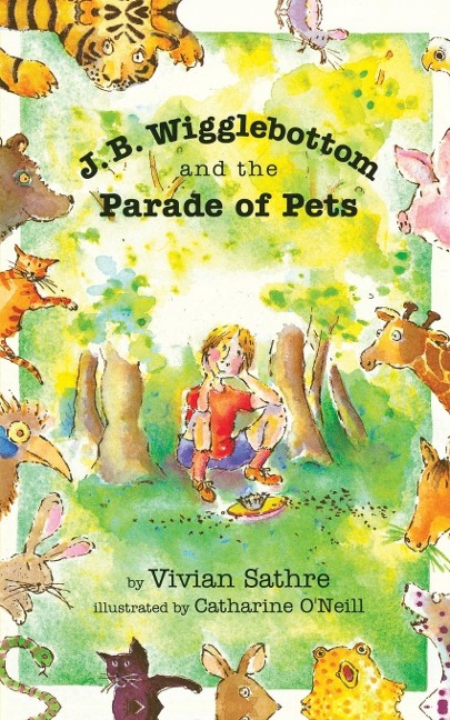 J. B. Wigglebottom and the Parade of Pets: True Ringside Tales, BBQ, and Down-Home Recipies