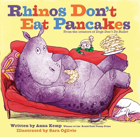 Rhinos Dont Eat Pancakes