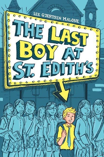 The Last Boy at St. Ediths
