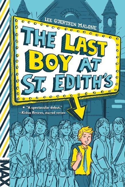 The Last Boy at St. Ediths