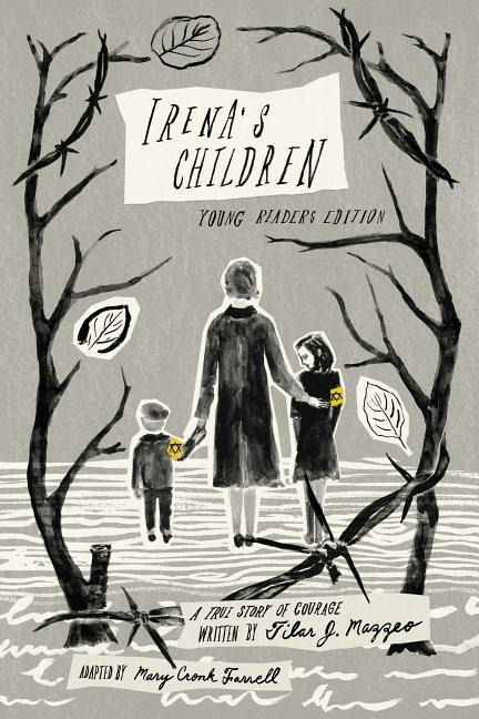 Irenas Children: A True Story of Courage
