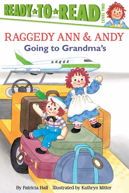 Going to Grandmas: Ready-To-Read Level 2