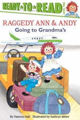 Going to Grandmas: Ready-To-Read Level 2