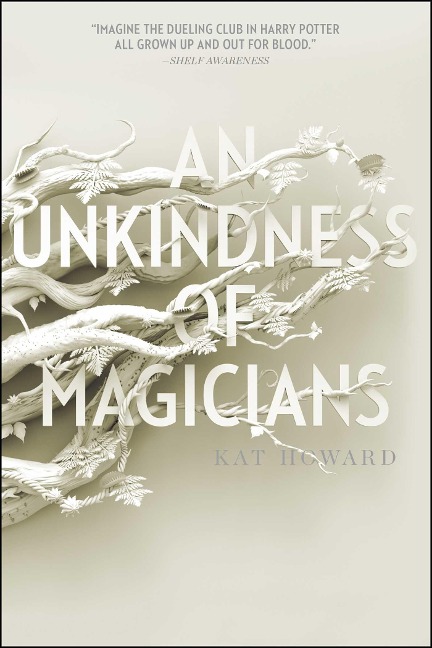 An Unkindness of Magicians