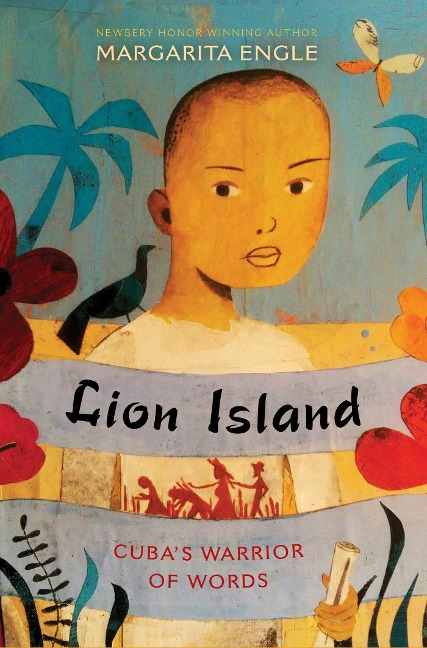 Lion Island: Cubas Warrior of Words
