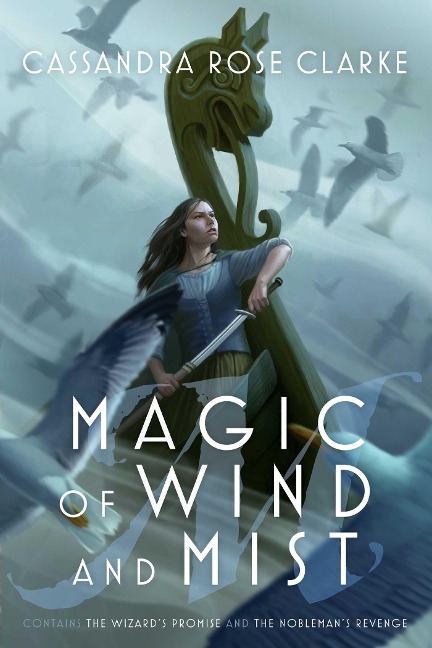 Magic of Wind and Mist: The Wizards Promise; The Noblemans Revenge