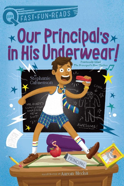 Our Principals in His Underwear!: A Quix Book
