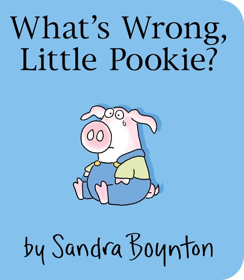 Whats Wrong, Little Pookie?