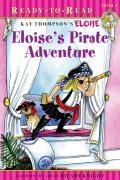 Eloises Pirate Adventure: Ready-To-Read Level 1