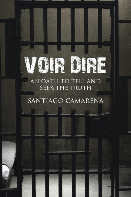 Voir Dire: An Oath to Tell and Seek the Truth