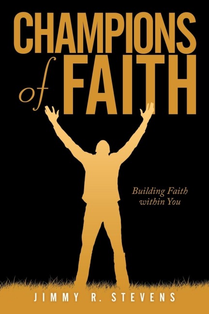 Champions of Faith: Building Faith within You