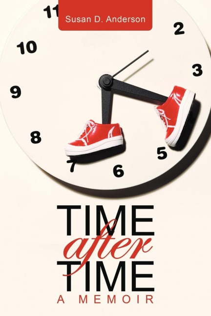 Time After Time: A memoir