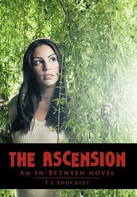 The Ascension: An In-Between Novel