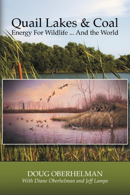 Quail Lakes & Coal: Energy for Wildlife ... and the World