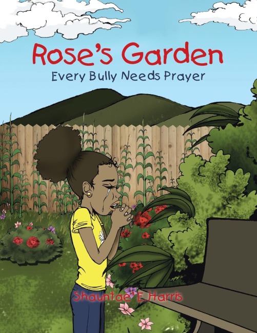 Roses Garden: Every Bully Needs Prayer