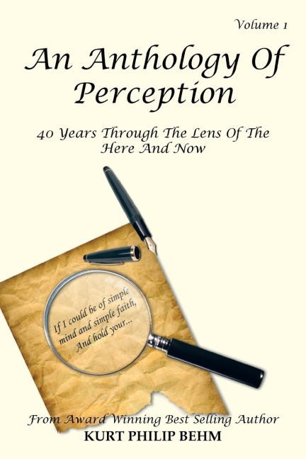 An Anthology of Perception Vol. 1: 40 Years Through the Lens of the Here and Now