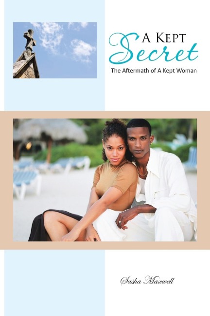 A Kept Secret: The Aftermath of a Kept Woman
