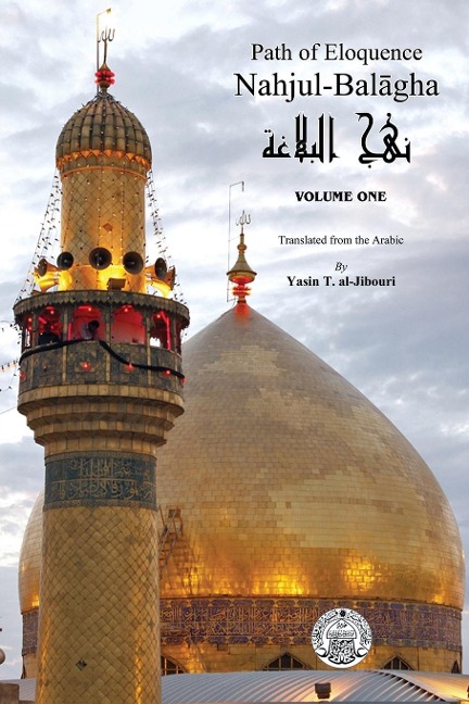 Nahjul-Balagha: Path of Eloquence, Vol. 1