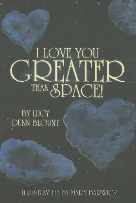 I Love You Greater than Space!