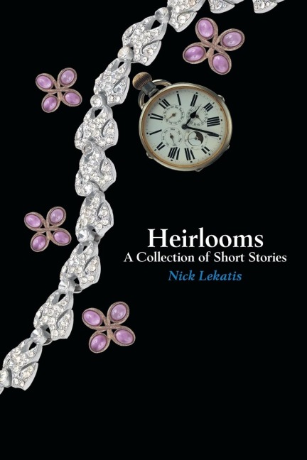 Heirlooms: A Collection of Short Stories