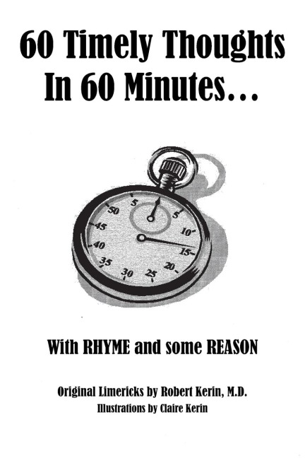 60 Timely Thoughts in 60 Minutes...: With Rhyme and Some Reason