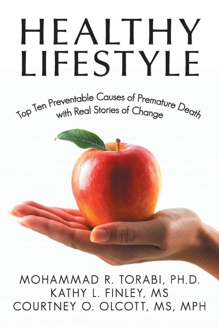 Healthy Lifestyle: Top Ten Preventable Causes of Premature Death with Real Stories of Change