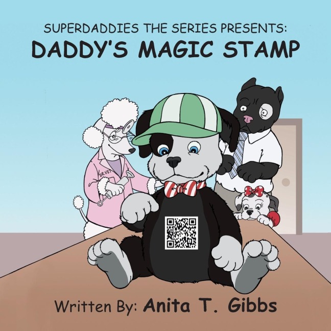 Superdaddies the Series Presents: Daddys Magic Stamp