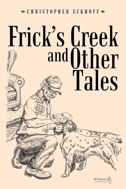 Fricks Creek and Other Tales