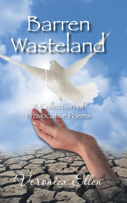 Barren Wasteland: A Collection of Provocative Poems