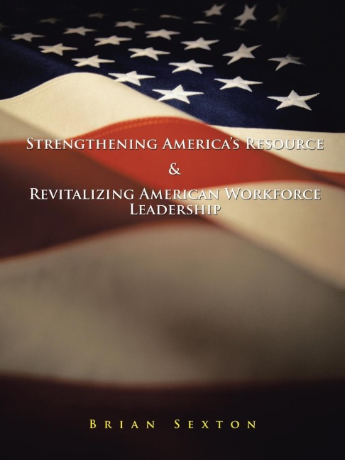 Strengthening Americas Resource & Revitalizing American Workforce Leadership