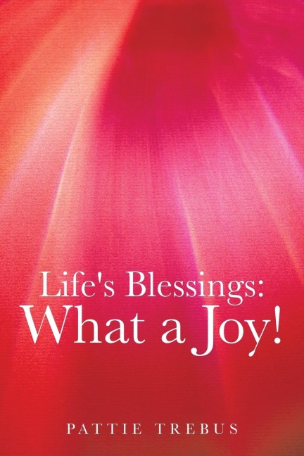 Lifes Blessings: What a Joy!